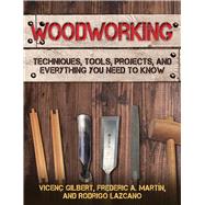 Woodworking by Gilbert, Vicen; Martn, Frederic A.; Lazcano, Rodrigo, 9781510740426