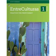 EntreCulturas 1, Español – Activity Workbook by Ann Mar, Robert L. Davis, Maritza Sloan, George Watson-Lopez, 9781641590426