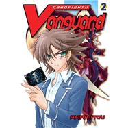 Cardfight!! Vanguard, Volume 2 by Itou, Akira, 9781939130426