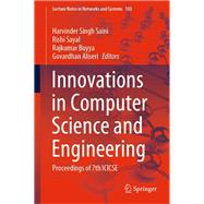 Innovations in Computer Science and Engineering by Saini, Harvinder Singh; Sayal, Rishi; Buyya, Rajkumar; Aliseri, Govardhan, 9789811520426