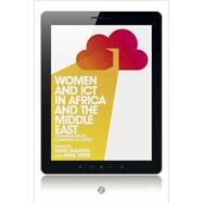 Women and ICT in Africa and the Middle East Changing Selves, Changing Societies by Buskens, Ineke; Webb, Anne, 9781783600427