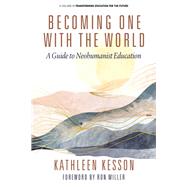 Becoming One With the World by Kathleen Kesson, 9781806600427