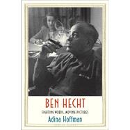 Ben Hecht by Hoffman, Adina, 9780300180428
