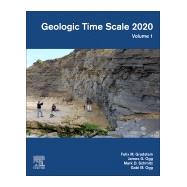 Geologic Time Scale 2020 by Gradstein, Felix M.; Ogg, James G.; Schmitz, Mark B.; Ogg, Gabi M., 9780128220429