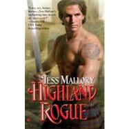 Highland Rogue by Mallory, Tess, 9780425220429