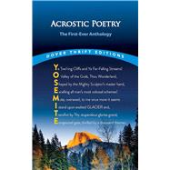 Acrostic Poetry: The First-Ever Anthology by Heidi Gagnon, 9780486850429