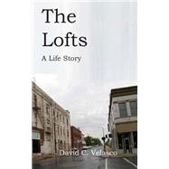 The Lofts by Velasco, David C., 9781475000429