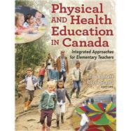 Physical and Health Education in Canada by Barrett, Joe; Scaini, Carol, 9781492520429