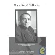 Bourdieu and Culture by Derek Robbins, 9780761960430