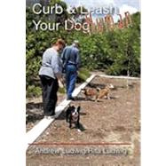 Curb and Leash Your Human by Ludwig, Andrew; Ludwig, Rita, 9781452050430