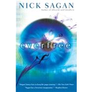 Everfree by Sagan, Nick, 9780451220431