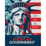 Understanding American Government (Book Only) by Welch, Susan; Gruhl, John; Thomas, Sue; Borrelli, Maryanne, 9781133950431