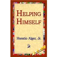 Helping Himself by Alger, Horatio, 9781421800431
