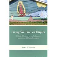 Living Well in Los Duplex by Waldstein, Anna, 9781531000431