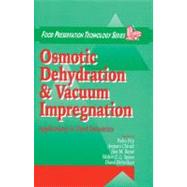 Osmotic Dehydration and Vacuum Impregnation: Applications in Food Industries by Fito Maupoey; Pedro, 9781587160431