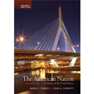 The American Nation A History of the United States, Volume 2 by Carnes, Mark C.; Garraty, John A., 9780205790432