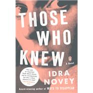 Those Who Knew by Novey, Idra, 9780525560432