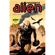 Resident Alien Omnibus Volume 1 by Hogan, Peter; Parkhouse, Steve, 9781506720432