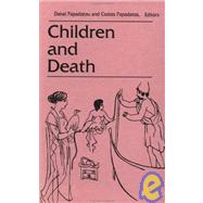 Children and Death by Papadatos,Costa, 9781560320432