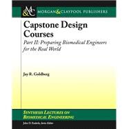 Capstone Design Courses by Goldberg, Jay R., 9781627050432