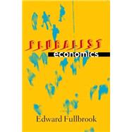 Pluralist Economics by Fullbrook, Edward, 9781848130432