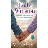 Me for You by Winston, Lolly, 9781982160432