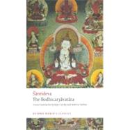 The Bodhicaryavatara by Santideva; Crosby, Kate; Skilton, Andrew; Williams, Paul, 9780199540433