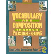 Vocabulary and Composition Through Pleasurable Reading by Levine, Harold, 9781567650433