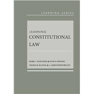 Learning Constitutional Law(Learning Series) by Alexander, Mark C.; Bilionis, Louis D.; McAffee, Thomas B.; Bryant, A. Christopher, 9781634590433