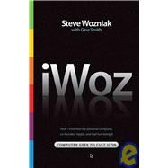 Iwoz:Comp Geek To Cult Icon Pa by Wozniak,Steve, 9780393330434