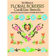 Floral Borders Cut & Use...,Sibbett, Ed,9780486250434