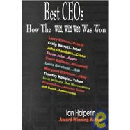 How the Wild, Wild Web Was Won : The Internet's Top 10 Success Stories by Halperin, Ian, 9780968480434