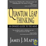 Quantum Leap Thinking by Mapes, James J., 9781402200434