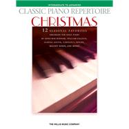 Classic Piano Repertoire - Christmas Intermediate to Advanced Level by Unknown, 9781480350434