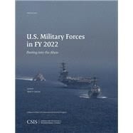 U.S. Military Forces in FY 2022 by Mark F. Cancian, 9781538170434