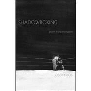 Shadowboxing by Rios, Joseph, 9781632430434