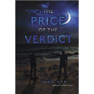 The Price of the Verdict by Bae, John, 9781667870434