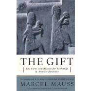 The Gift: The Form and Reason for Exchange in Archaic Societies by MAUSS,MARCEEL, 9780393320435