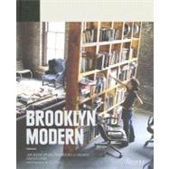Brooklyn Modern Architecture, Interiors & Design by Lind, Diana; Inoue, Yoko; Ivy, Robert, 9780847830435