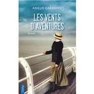 Les vents d'aventures by Amlie Grgoire, 9782824620435