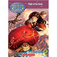 The Secrets of Droon #21: Flight of the Genie by Abbott, Tony, 9780439560436