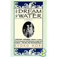 The Dream of Water by MORI, KYOKO, 9780449910436