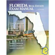 Florida Real Estate Exam Manual by Gaines, George; Coleman, David S.; Crawford, Linda L.; Gaines, George, Jr., 9780793130436