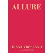 Allure by Vreeland, Diana; Hemphill, Christopher; Jacobs, Marc, 9780811870436
