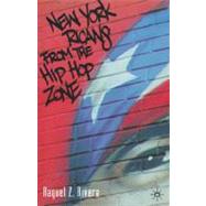 New York Ricans from the Hip Hop Zone by Rivera, Raquel Z., 9781403960436