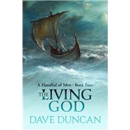 The Living God by Duncan, Dave, 9781497640436
