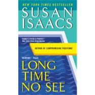LONG TIME NO SEE            MM by ISAACS SUSAN, 9780061030437
