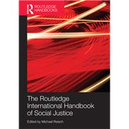 Routledge International Handbook of Social Justice by Reisch; Michael, 9780415620437