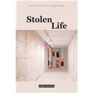 Stolen Life by Moten, Fred, 9780822370437