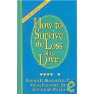 How to Survive the Loss of a Love by Colgrove, Melba, 9780931580437